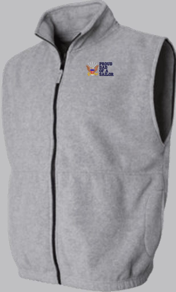 Proud Dad of a Sailor U.S. Navy Full Zip Fleece Vest