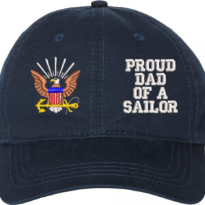 Proud Dad of a Sailor U.S. Navy Unstructured Dad Cap