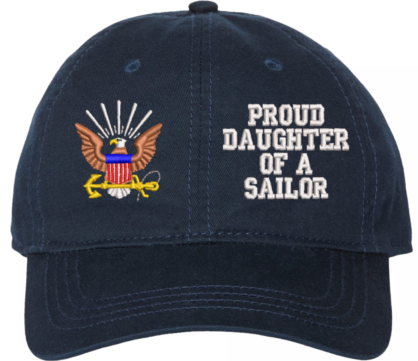 Proud Daughter of a Sailor U.S. Navy Unstructured Dad Cap